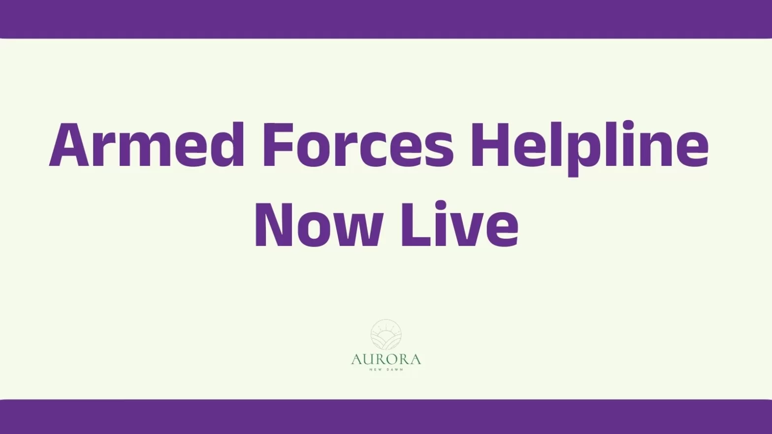 Armed Forces Helpline Now Live