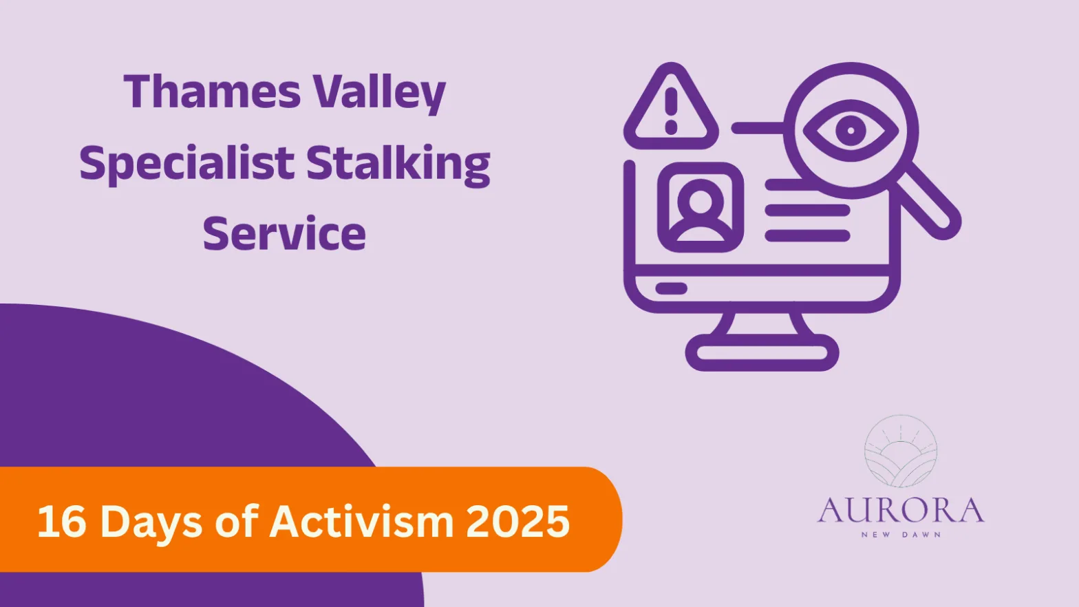 #16Days : Thames Valley Specialist Stalking Service
