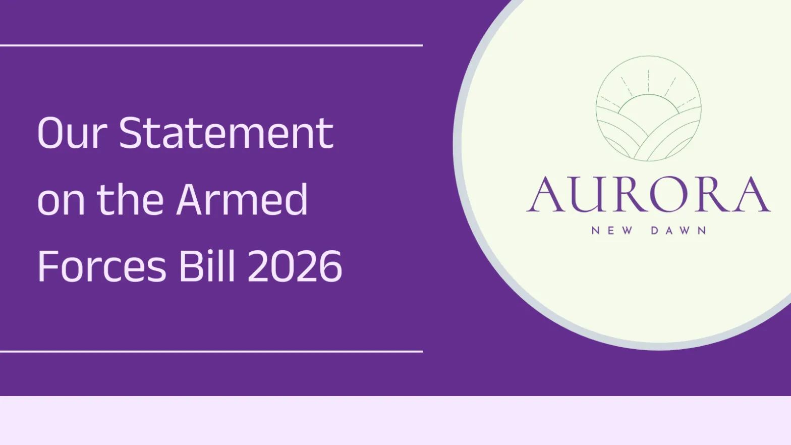 Our Statement on the Armed Forces Bill 2026