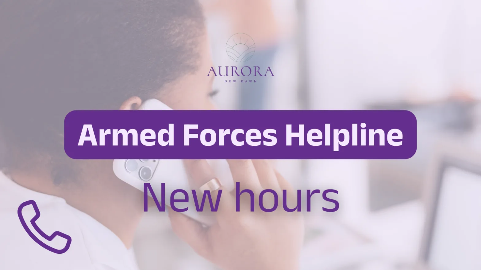 Armed Forces Helpline – New Hours
