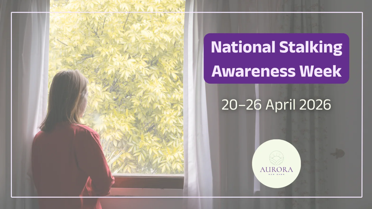 National Stalking Awareness Week
