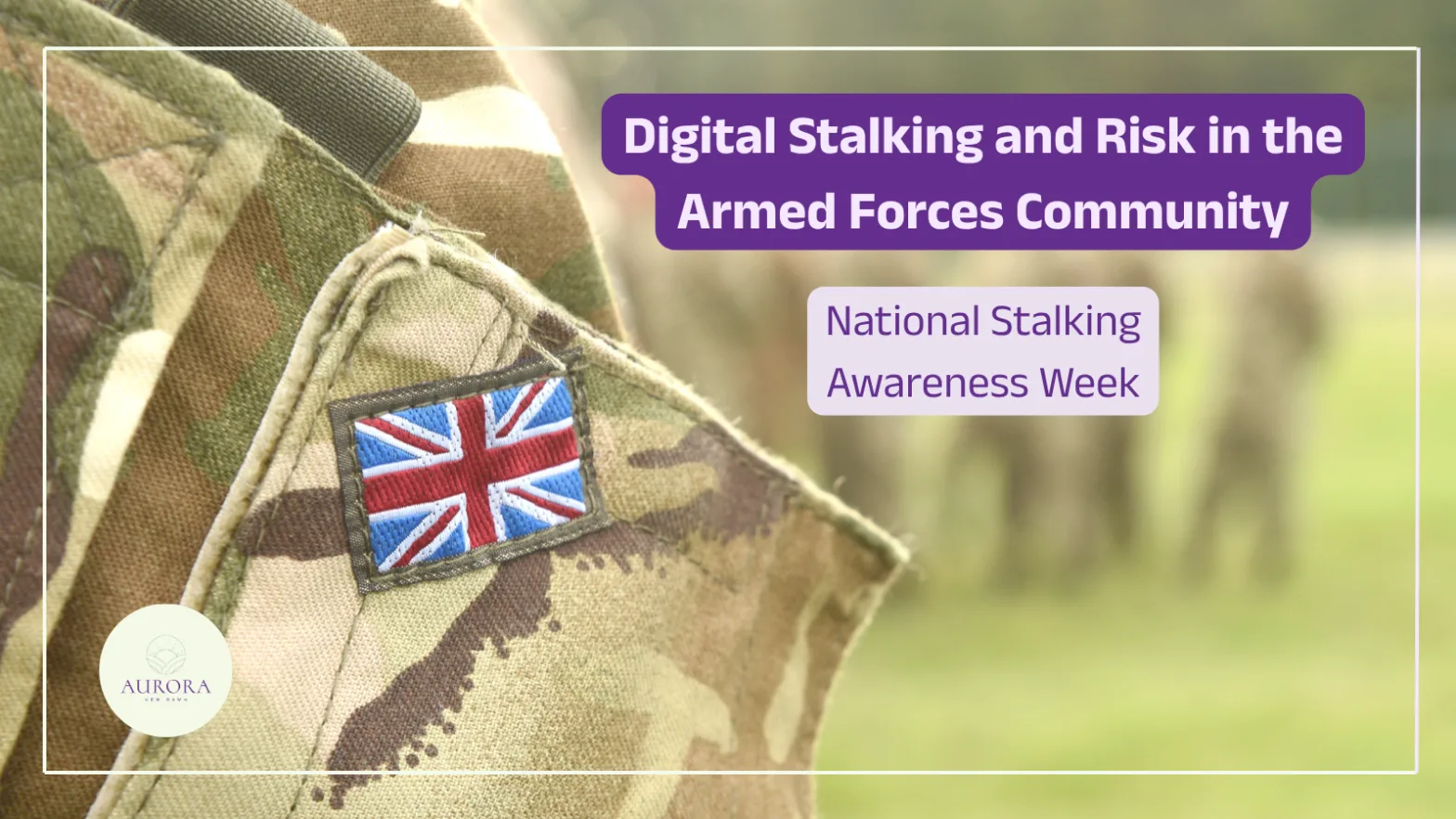 Digital Stalking and Risk in the Armed Forces Community